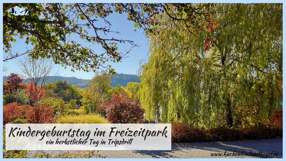 Kindergeburtstag im Freizeitpark - ein herbstlicher Tag in Tripsdrill, Ausflug im Herbst, Herbst Ausflug mit Kindern, Freizeitpark, Tripsdrill, Cleebronn, Freizeitpark Tripsdrill, Geburtstag feiern in Tripsdrill