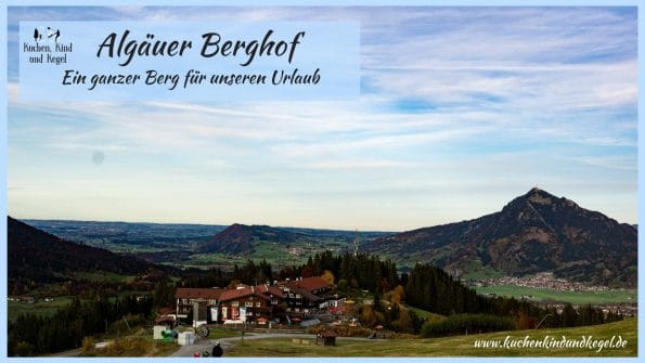 Allgäuer Berghof Familotel Familienhotel Allgäu Deutschland Blaichach-Gunzesried Beitragsbild