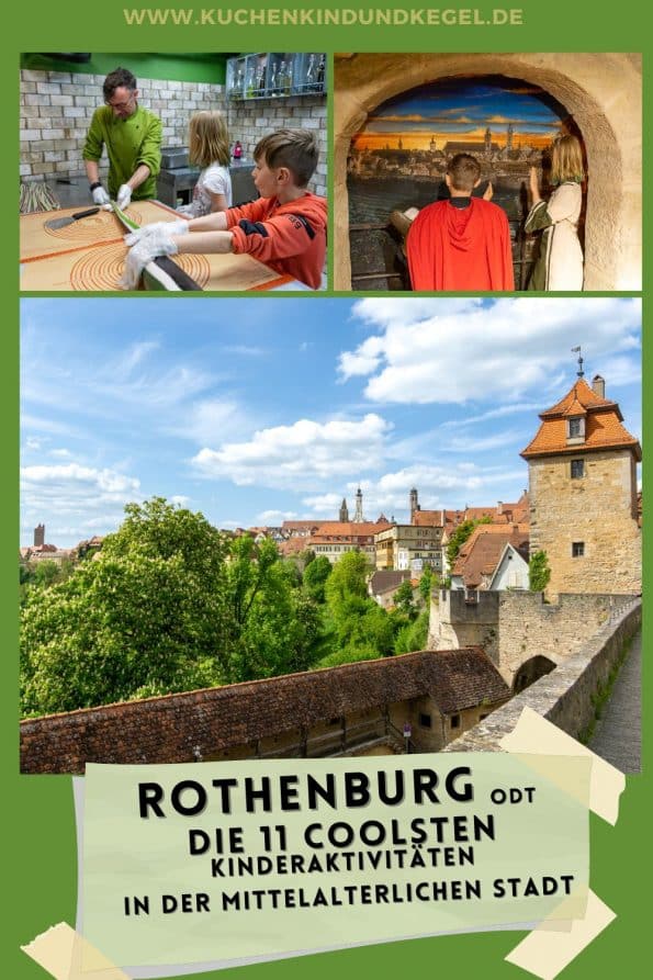 Rothenburg ob der Tauber - die 11 coolsten Kinderaktivitäten in der mittelalterlichen Stadt - Aktivitäten für Kinder in Rothenburg ob der Tauber