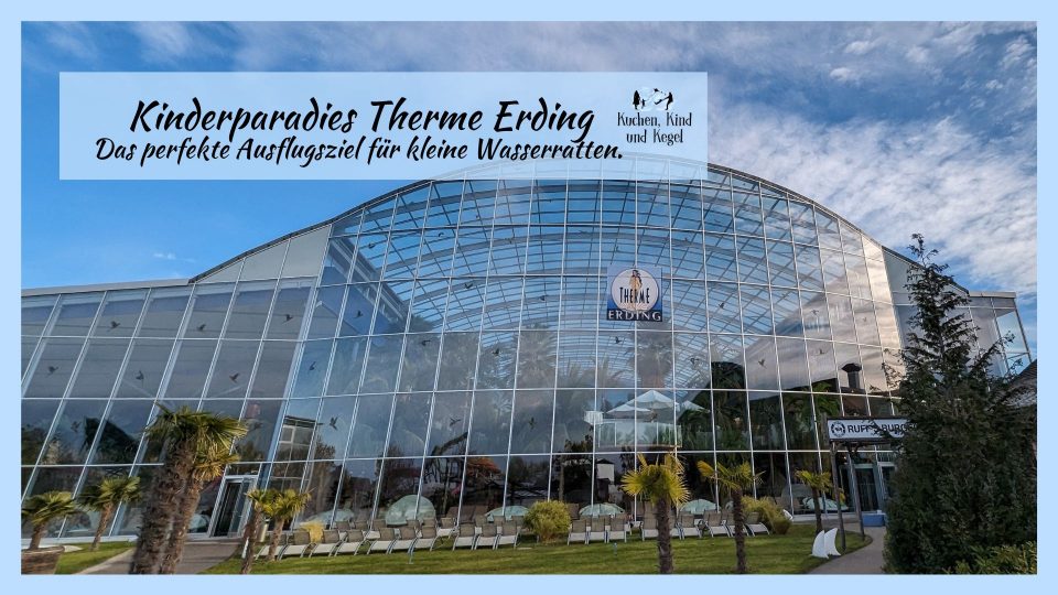 Kinderparadies Therme Erding: Das perfekte Ausflugsziel für kleine Wasserratten
