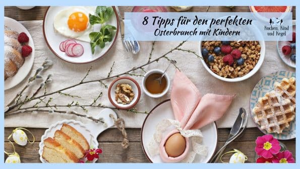 8 Tipps für den perfekten Osterbrunch mit Kindern_AldiSüd
