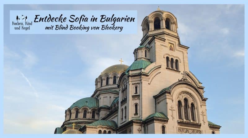 Entdecke Sofia in Bulgarien mit Blind Booking von Blookery