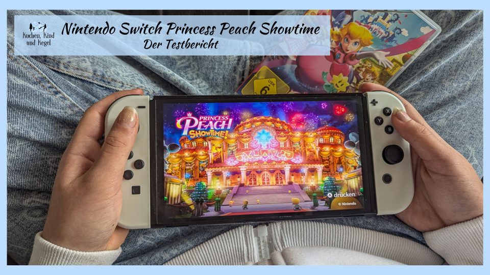 Nintendo Switch Princess Peach Showtime Der Testbericht - Beitragsbild