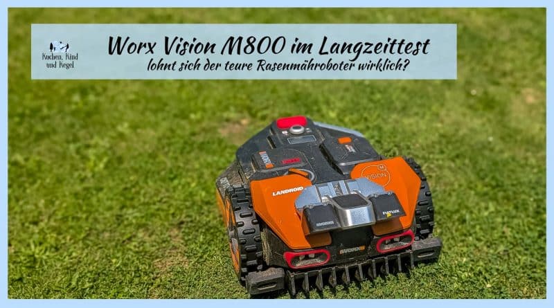 WORXS Vision Landroid M800 im Langzeitrest - Endlich mehr Zeit für die Familie Beitragsbild