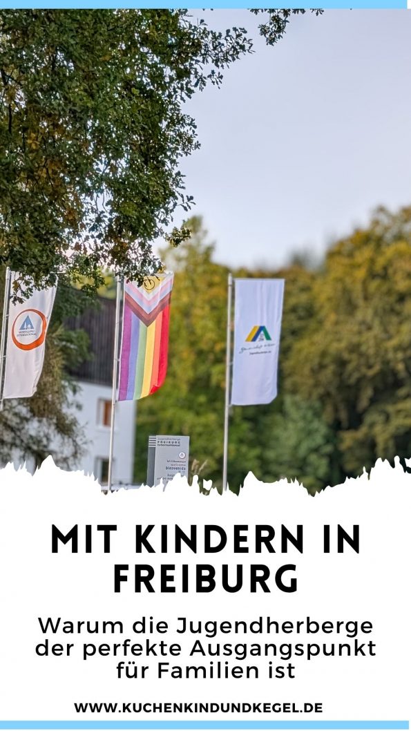 Familienurlaub in Freiburg: Warum wir die Jugendherberge lieben, PIN