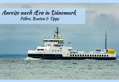 Familienurlaub auf Ærø in Dänemark – Anreise, Fähre & Tipps