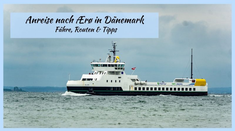 Familienurlaub auf Ærø in Dänemark – Anreise, Fähre & Tipps